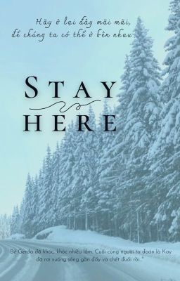 [TỬU TỲ] [ADS] STAY HERE