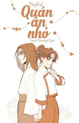 [ Two Short Nejiten ] Quán ăn nhỏ.