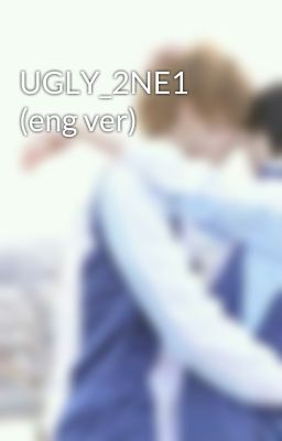 UGLY_2NE1 (eng ver)