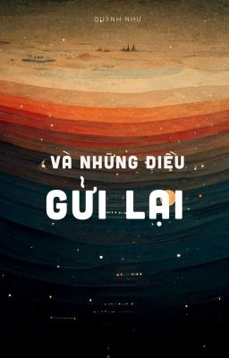 và, những điều gửi lại