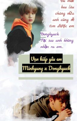 Vạn Kiếp Yêu Em - Fanfic