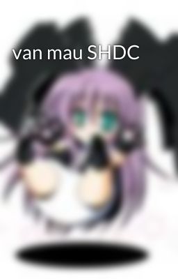 van mau SHDC