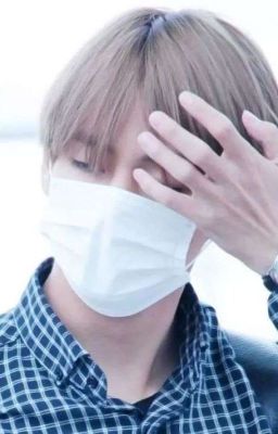 Về lại bên tôi...nhé!? Kim Taehyung 