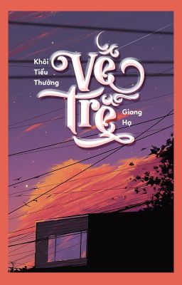 Về trễ - Cá Vàng Nghe Sấm