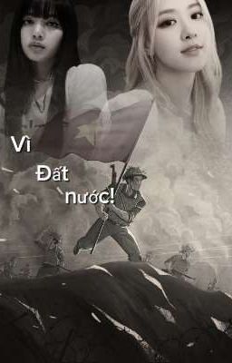 Vì đất nước!