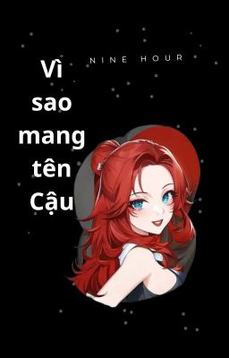 Vì sao mang tên cậu