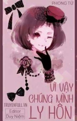 Vì Vậy Chúng Mình Ly Hôn