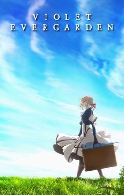 Violet Evergarden [Another Ending]