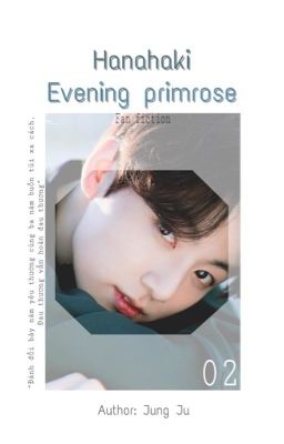 [VKOOK]  HANAHAKI | EVENING PRIMROSE