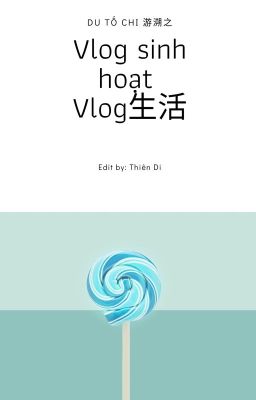 Vlog Sinh hoạt