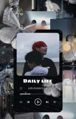 vmin//daily life