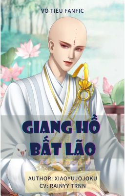 VÔ TIÊU- GIANG HỒ BẤT LÃO