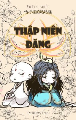 VÔ TIÊU- THẬP NIÊN ĐĂNG