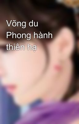 Võng du Phong hành thiên hạ