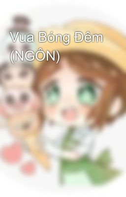 Vua Bóng Đêm (NGÔN)