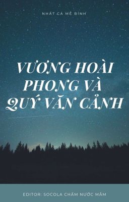 Vương Hoài Phong và Quý Văn Cảnh