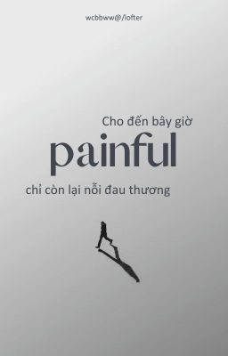 |weini : 0:00| Cho đến bây giờ chỉ còn lại nỗi đau thương