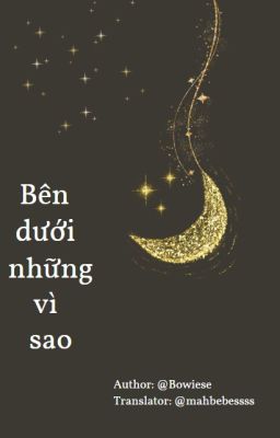 [Wolfstar] Bên dưới những vì sao