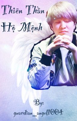 [Wri-Long Fic] [2Jae] [Completed] Thiên Thần Hộ Mệnh