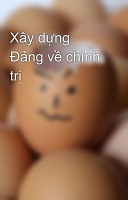 Xây dựng Đảng về chính trị