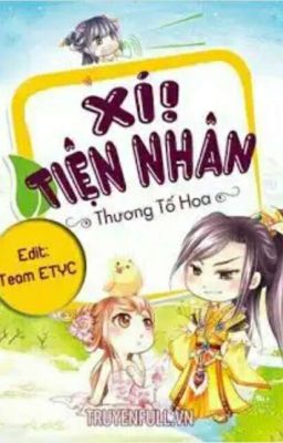 Xí, Đồ Tiện Nhân - Thương Tố Hoa