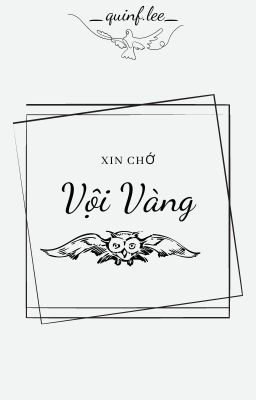 Xin Chớ Vội Vàng