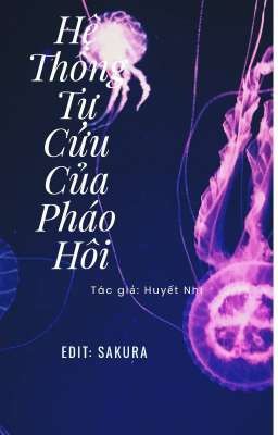 [Xuyên chậm] Hệ Thống Tự Cứu Của Pháo Hôi