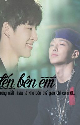 [Xuyên không]-[Fanfic]-[Bobbin]-[Binhwan] - Đến bên em.