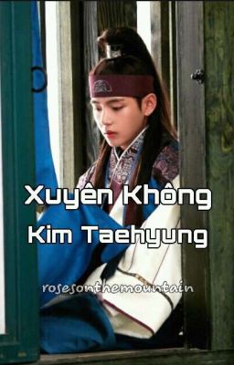 Xuyên Không _ Kim Taehyung