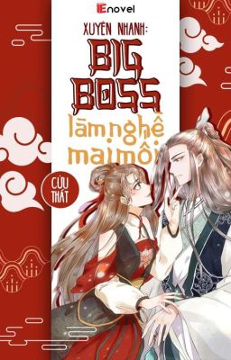 Xuyên Nhanh: Big Boss Làm Nghề Mai Mối