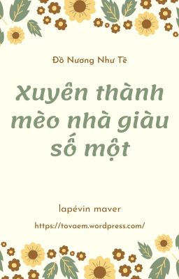 Xuyên thành mèo nhà giàu số một