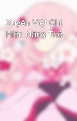 Xuyên Việt Chi Hiền Năng Thê