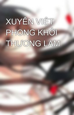 XUYÊN VIỆT PHONG KHỞI THƯƠNG LAM