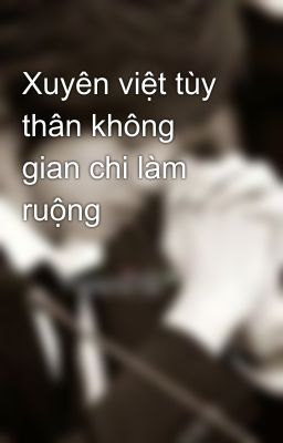 Xuyên việt tùy thân không gian chi làm ruộng