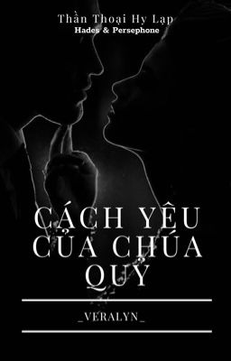 [Yandere] Cách Yêu Của Chúa Quỷ 