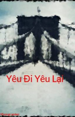 Yêu Đi Yêu Lại