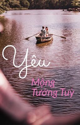 Yêu - Mộng Tướng Tuỳ