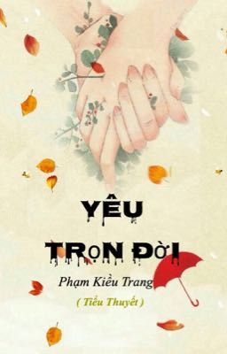 Yêu Trọn Đời (Đoản)