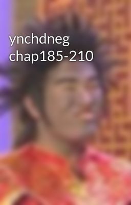 ynchdneg chap185-210