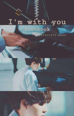 [Yoonkook] [Oneshot] I'm with you