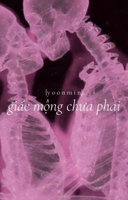 yoonmin | những giấc mộng chưa phai