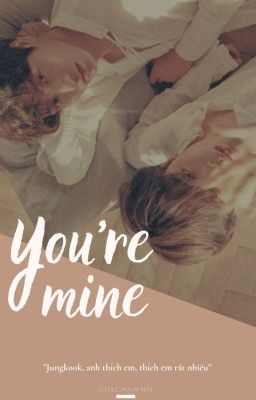 You're Mine