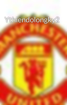 Ythiendolongky2