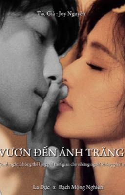 [YunLu] Vươn Đến Ánh Trăng