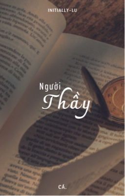 [YZL | Onshot] Người thầy