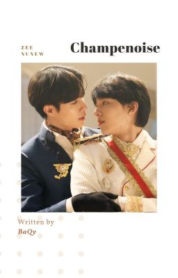 ZeeNunew | Champenoise [Oneshot]