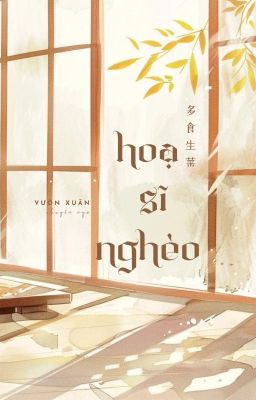 [ZHIHU] HOẠ SƯ NGHÈO - ĐA THỰC SINH THÁI