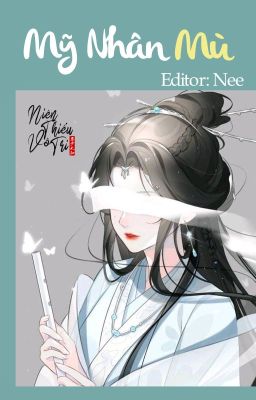 [Zhihu] Mỹ Nhân Mù (Hoàn)