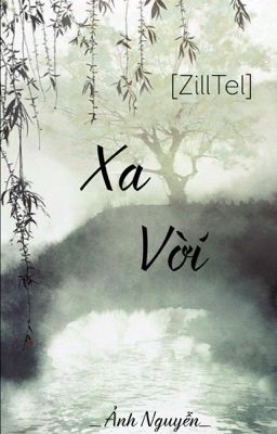 [ZillTel] _ Xa Vời