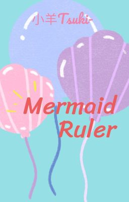 [zsww|edit] MERMAID RULER